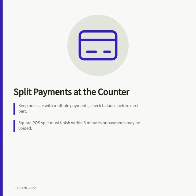 Split Payments at the Counter: Keep one sale with multiple payments; check balance before next part.; Square POS split must finish within 5 minutes or payments may be voided.; Shopify POS can hold partially paid orders for later collection. Handling split payments at the counter
