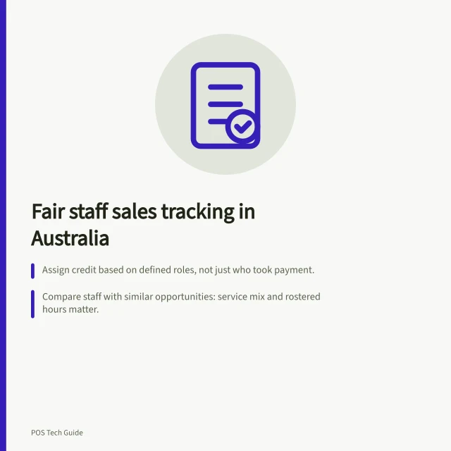 Fair staff sales tracking in Australia: Assign credit based on defined roles, not just who took payment.; Compare staff with similar opportunities: service mix and rostered hours matter.; Check if reports include unpaid invoices or deposits before commission decisions. Tracking staff sales without misleading performance comparisons